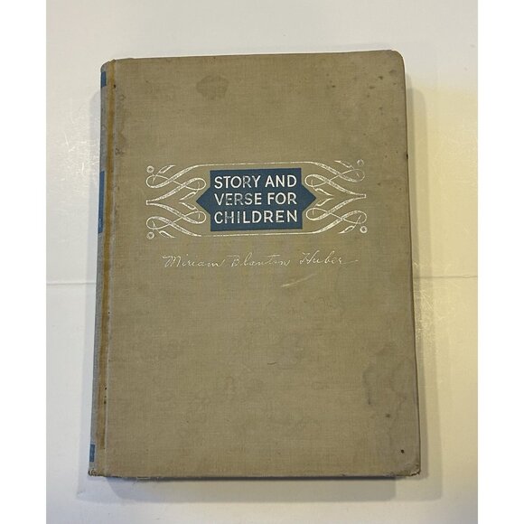 Miriam Blanton Huber Other - Story And Verse For Children Book by Miriam Blanton Huber 1945